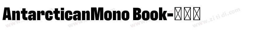 AntarcticanMono Book字体转换